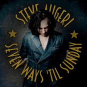 Steve Augeri: Seven Ways 'Til Sunday