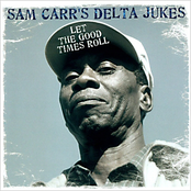 Thank You Baby by Sam Carr's Delta Jukes