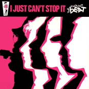The English Beat: I Just Can't Stop It