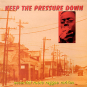 Keep The Pressure Down