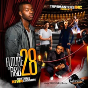 The Future Of R&B 28 (Hosted by Kevin Cossom)