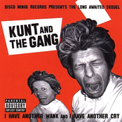Kunt Comfort by Kunt And The Gang