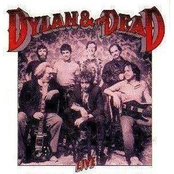 Dylan & The Dead