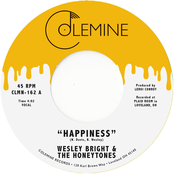Wesley Bright and The Honeytones: Happiness / You Don't Want Me