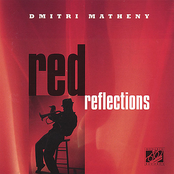 Dmitri Matheny: Red Reflections