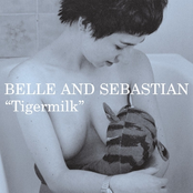 Belle and Sebastian: Tigermilk