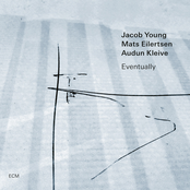 Jacob Young: Eventually