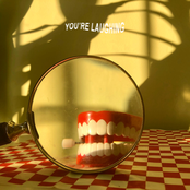 You're Laughing
