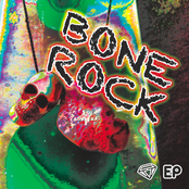 Bone Rock EP