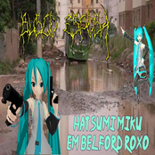 Hatsune Mike em Belford Roxo