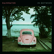 Rainwater: In-Between