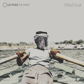 Letters To Part: Mad'ouk