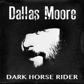 Dallas Moore: Dark Horse Rider