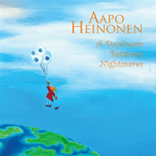 A Daydream Between Nightmares by Aapo Heinonen