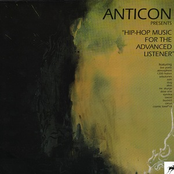 Anticon Presents: Hip-Hop Music For The Advanced Listener