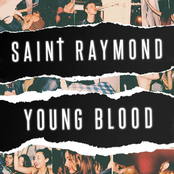 Young Blood by Saint Raymond