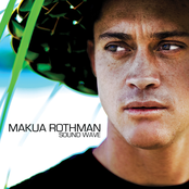 Makua Rothman: Sound Wave