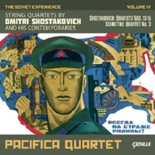 Pacifica Quartet: The Soviet Experience, Vol. 4: String Quartets of Dmitri Shostakovich and His Contemporaries