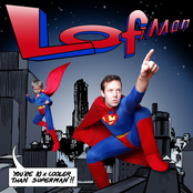 You're 10x cooler than superman