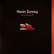 Kevin Sunray - House Parade EP