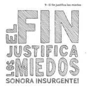 El Fin Justifica los Miedos