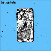 The Cyber Bullies [Explicit]