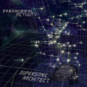 Supersonic Architecture by Paranormal Activity