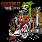 Deadbolt: Voodoo Trucker