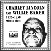 Charley Lincoln & Willie Baker (1927-1930)