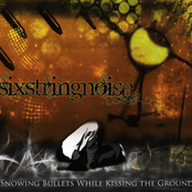 Snowing Bullets While Kissing the Ground