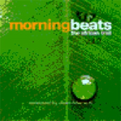 Morning Beats The African Trail Vol. 2