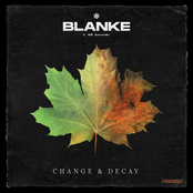 Blanke: Change & Decay