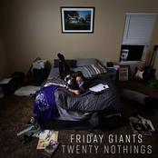 Friday Giants: Twenty Nothings