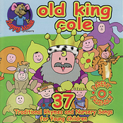 Happy Mouse Presents: Old King Cole -  37 Traditional Rhymes And Nursery Songs For Young Children