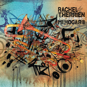 Rachel Therrien: Mi Hogar II