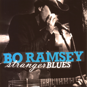 Bo Ramsey: stranger blues