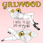 Grlwood: I Need to Get off My Phone