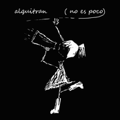 Alquitrán (No Es Poco)