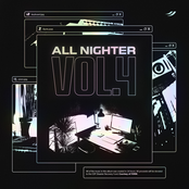 All Nighter Vol. 4