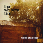 The Whiskey Farm: Middle of America