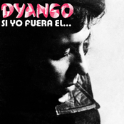 Dyango: Si Yo Fuera El...