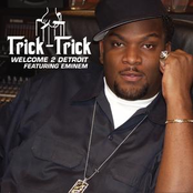 Trick Trick: Welcome 2 Detroit