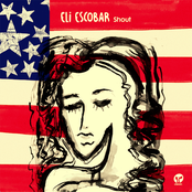 Eli Escobar: Shout