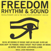 Freedom, Rhythm & Sound: Revolutionary Jazz & The Civil Rights Movement 1963-82