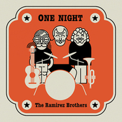 One Night by The Ramirez Brothers