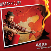 The Stanfields: Vanguard of the Young & Reckless