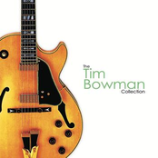 Tim Bowman: The Collection