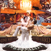 Personality: One Was A Spider, One Was A Bird