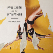 Paul Smith and The Intimations - All The Things You'd Like To Be
