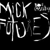 mick futures